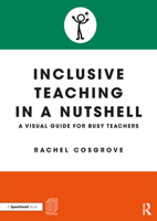 Inclusive Teaching in a Nutshell: A Visual Guide for Busy Teachers 0367363259 Book Cover