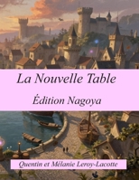 La Nouvelle Table: Edition Nagoya (French Edition) B0GZ7KHL8L Book Cover
