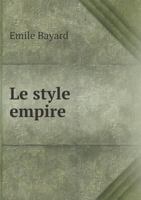 Le Style Empire 2329611765 Book Cover