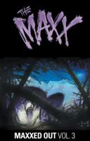 The Maxx: Maxxed Out, Vol. 3 1631408801 Book Cover