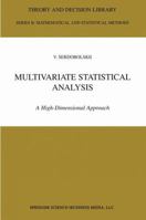 Multivariate Statistical Analysis: A High-Dimensional Approach 0792366433 Book Cover