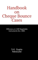 Handbook on Cheque Bounce Cases: Offences u/s 138 Negotiable Instruments Act, 1881 B0GRKNZM5H Book Cover