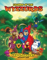 Legends of the Wyzzurds B0GTC6SVJQ Book Cover