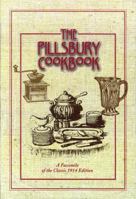 The Pillsbury Cookbook: A Facsimile of the Classic 1914 Edition 0517163381 Book Cover