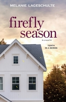 Firefly Season: Book 10 - Large Print 1952066190 Book Cover