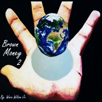 Brown Money 2 0578890046 Book Cover