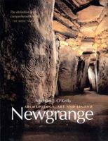 Newgrange: Archaeology, Art and Legend 0500273715 Book Cover