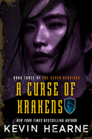 A Curse of Krakens (Seven Kennings, Band 3) 0345548647 Book Cover