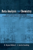 Data Analysis for Chemistry: An Introductory Guide for Students and Laboratory Scientists 0195162110 Book Cover