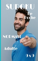Sudoku Adulte: Sudoku pour adultes, niveau normale, 9 x 9, format de poche, 5 x 8 pouces, pour tous ceux et celles qui aiment les défis. (French Edition) B085K7P2Z9 Book Cover