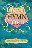 Great Hymn Stories 0907927998 Book Cover