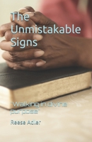 The Unmistakable Signs: "Walking in divine purpose" B0FTXT6RBH Book Cover