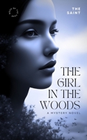 The Girl In The Woods (ChillSpine Chronicles) B0FFK1M8WB Book Cover