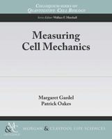 Measuring Cell Mechanics 1615046984 Book Cover