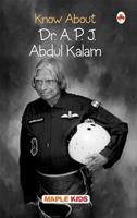 Know about Dr. A.P.J.Abdul Kalam 9350333570 Book Cover