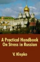 A Practical Handbook on Stress in Russian 0486234681 Book Cover