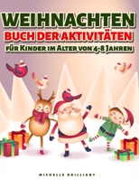 Weihnachten Buch der Aktivitäten für Kinder im Alter von 4-8 Jahren: 50 Seiten zum Thema Weihnachtsfeiertage, die Kinder unterhalten und sie zu ... Unterschiede erkennen) 1914027833 Book Cover