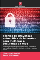 Técnica de prevenção automática de intrusões para melhorar a segurança da rede (Portuguese Edition) 6208971519 Book Cover