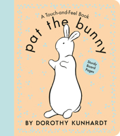 Pat the Bunny: The Interactive Classic for Babies and Toddlers with Sturdy Board Pages B0F8TJKSYZ Book Cover