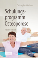 Schulungsprogramm Osteoporose: Patientenbuch (German Edition) 3662743515 Book Cover