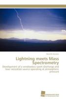 Lightning Meets Mass Spectrometry 3838127994 Book Cover