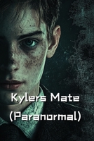 Kylers Mate (Paranormal) B0DRDKR72H Book Cover