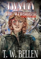 Twyla & the Warbirds: Family Found B0DQM1Q2Z7 Book Cover