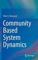 Community Based System Dynamics 1493943863 Book Cover
