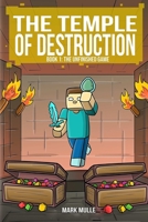 The Temple of Destruction, Book One: The Lost Treasures 1507866062 Book Cover