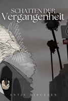 Schatten der Vergangenheit (German Edition) B0DP4LNHYB Book Cover