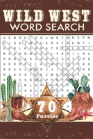 Wild West Word Search: Travel Size Western Word Find Puzzle Book for Adults and Everyone B08M28VD5Z Book Cover