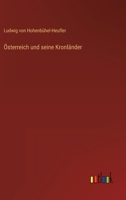 Österreich Und Seine Kronländer: Ein Geographischer Versuch 3368012746 Book Cover