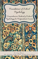 Foundations of School Psychology: Comprehensive Textbook of School Psychology for Postgraduate Courses B0HC7W9MGX Book Cover
