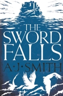 The Sword Falls 1786696940 Book Cover