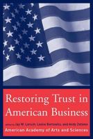 Restoring Trust in American Business 0262740273 Book Cover