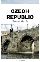 Czech Republic Travel Guide B0CKYZFY7G Book Cover