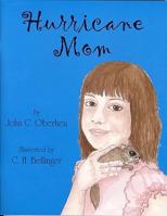 Hurricane Mom 1934666319 Book Cover