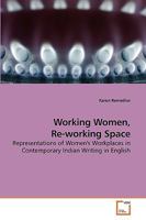 Working Women, Re-Working Space 3639204069 Book Cover