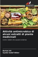 Antimikrobielle Aktivität einiger Heilpflanzenextrakte 6206134180 Book Cover