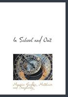 In School and Out 1010271709 Book Cover
