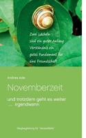 Novemberzeit: Wegbegleitung für *Verzweifelte* 3735794661 Book Cover