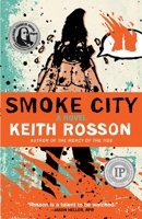 Smoke City 1946154040 Book Cover
