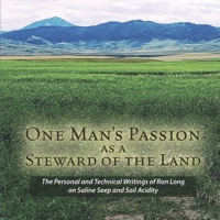 One Man's Passion as a Steward of the Land B0CJ6C8239 Book Cover