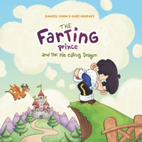 The Prince and the Pie Eating Dragon B0CFCP88XJ Book Cover