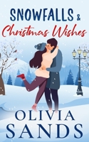 Snowfalls & Christmas Wishes (Dovetail Lake - A Heartwarming Contemporary Cozy Holiday Small Town Romance Series) B0DYZYSBTC Book Cover