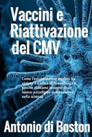 Vaccini e Riattivazione del CMV B0DPTP4DGD Book Cover