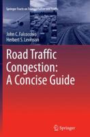 Road Traffic Congestion: A Concise Guide 3319151649 Book Cover