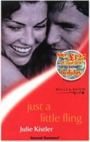 Just a Little Fling (The Wrong Bed) (Harlequin Temptation, #808) 0373259085 Book Cover