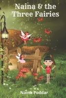 Naina and the Three Fairies B09HFS982M Book Cover