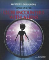 Searching for Close Encounters with Aliens 1448847699 Book Cover